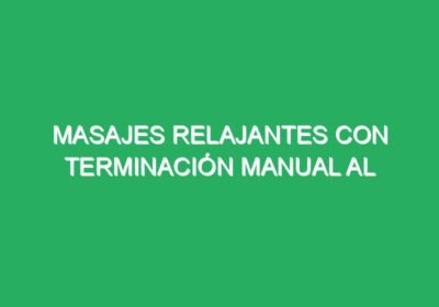 Masajes relajantes con terminación manual al aire libre