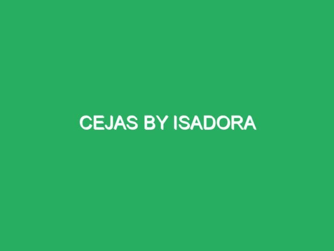 Cejas by Isadora