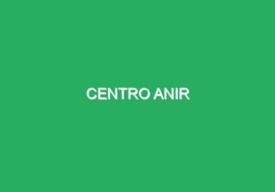 Centro Anir