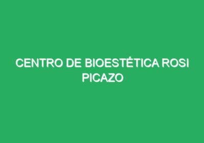 Centro de Bioestética Rosi Picazo