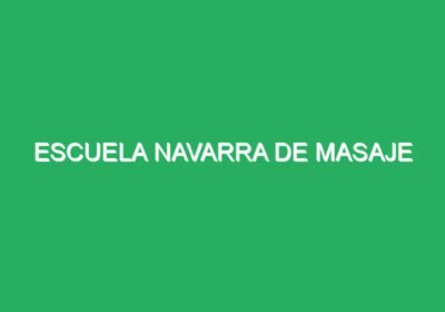 Escuela Navarra de Masaje