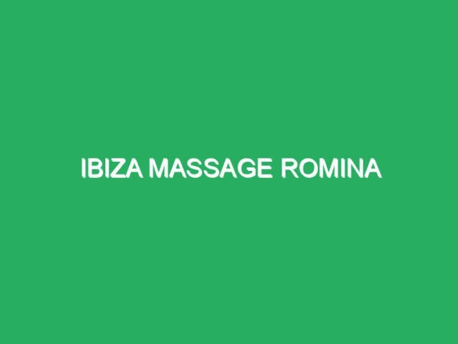 Ibiza Massage Romina