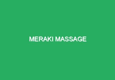 MERAKI MASSAGE