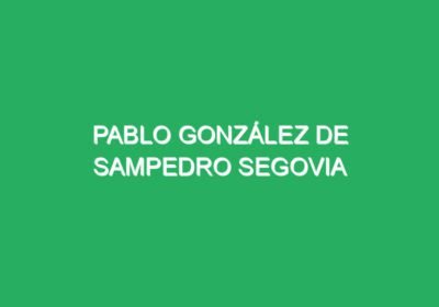 Pablo González de Sampedro Segovia