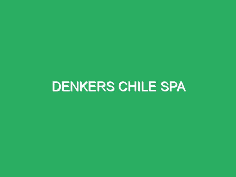 denkers chile spa 72055 masajes postoperatorios