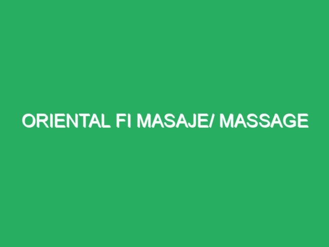 Oriental Fi Relajante Especial