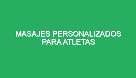 masajes personalizados para atletas 68792 masajes personalizados para atletas
