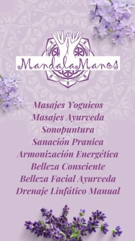 MandalaManos – Masajes, Belleza Facial, Sanación pranica, Sonopuntura, Meditación, Yoga